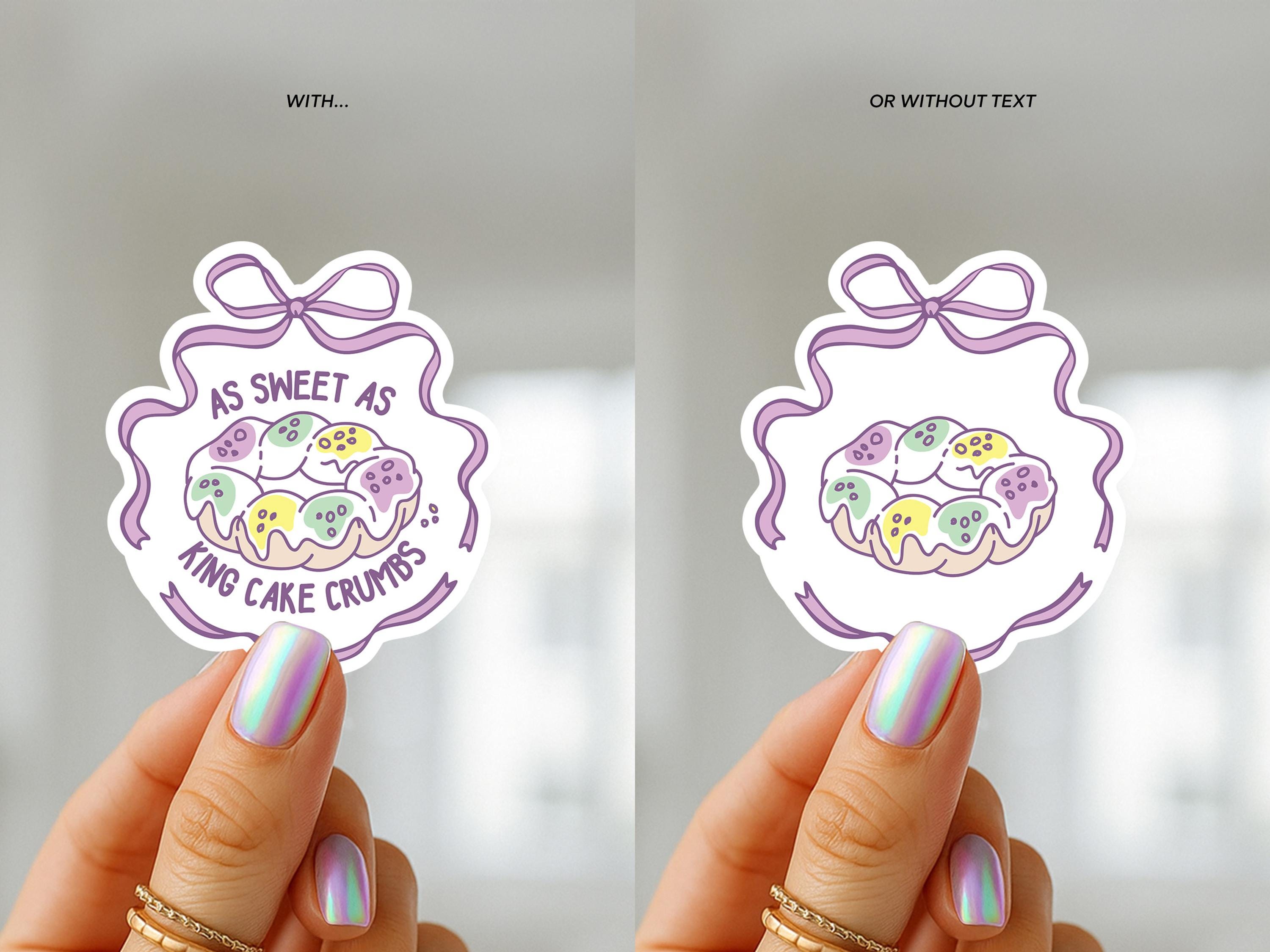Mardi Gras Sticker Sweet as King Cake Crumbs Vinyl Decal New Orleans Carnival Tumbler Gift Aesthetic Laptop Coquette Party Cup Accessory