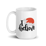 I believe mug